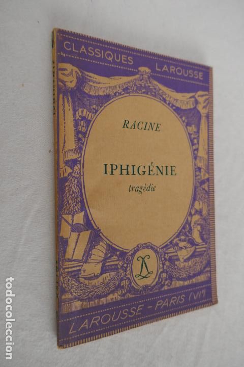 Libros de segunda mano: IPHIG&Eacute;NIE - RACINE - CLASSIQUES LAROUSSE - Foto 4