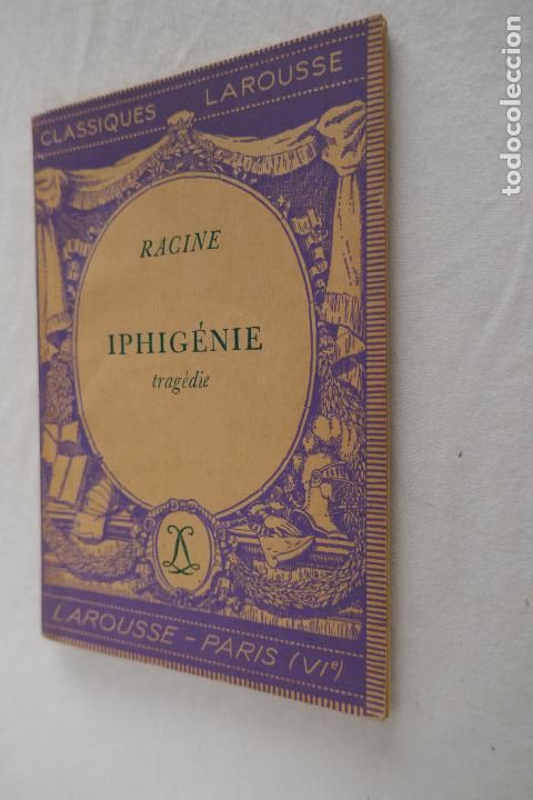 Libros de segunda mano: IPHIG&Eacute;NIE - RACINE - CLASSIQUES LAROUSSE - Foto 5