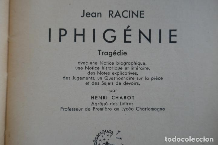 Libros de segunda mano: IPHIG&Eacute;NIE - RACINE - CLASSIQUES LAROUSSE - Foto 8