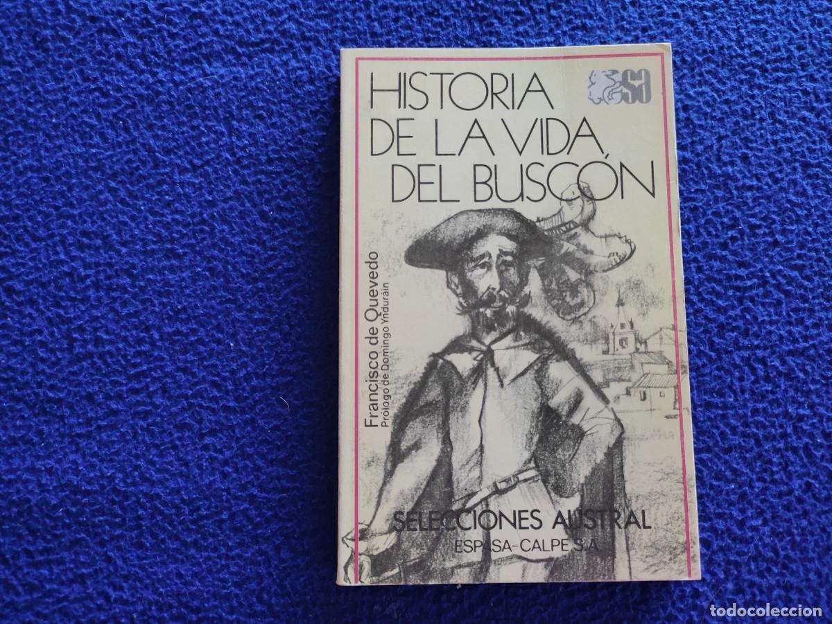 Libros de segunda mano: EL BUSC&Oacute;N Francisco de Quevedo Ediciones Austral Espasa Calpe 1980 - Foto 1