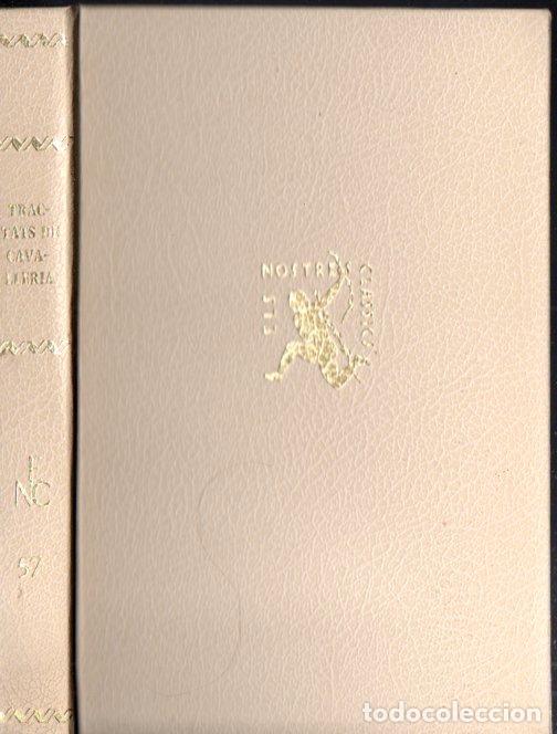 Libros de segunda mano: TRACTATS DE CAVALLERIA (NOSTRES CL&Agrave;SSICS BARCINO, 1982) - Foto 1