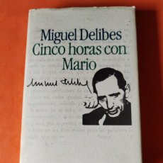 Libros de segunda mano: CINCO HORAS CON MARIO. MIGUEL DELIBES. CÍRCULO DE LECTORES 1983