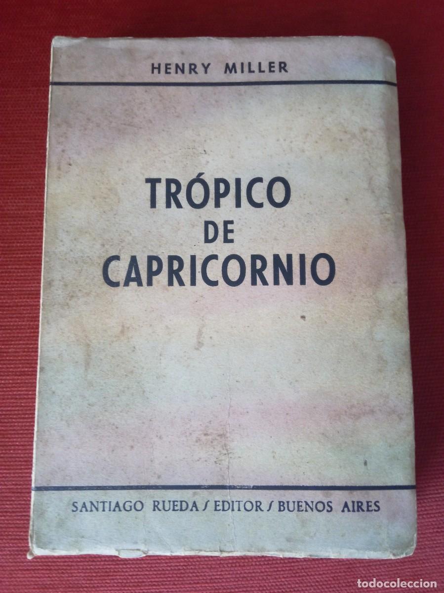 Libros de segunda mano: Tr&oacute;pico de Capricornio. Autor: Henry Miller - Foto 1