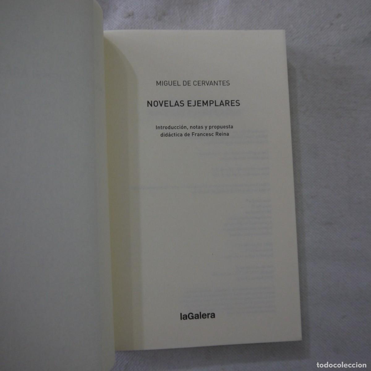 Libros de segunda mano: NOVELAS EJEMPLARES - MIGUEL DE CERVANTES - LA GALERA - 2017 - Foto 3