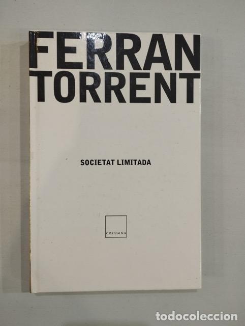 Libros de segunda mano: Ferran Torrent - Societat limitada - Foto 1