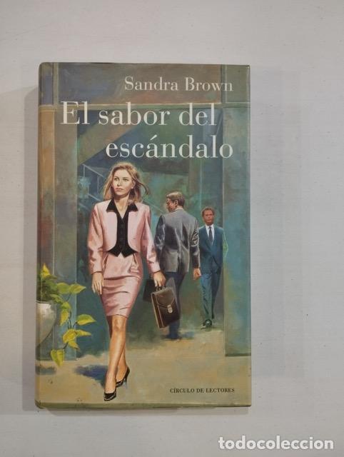 Libros de segunda mano: Sandra Brown - El sabor del esc&aacute;ndalo - Foto 1