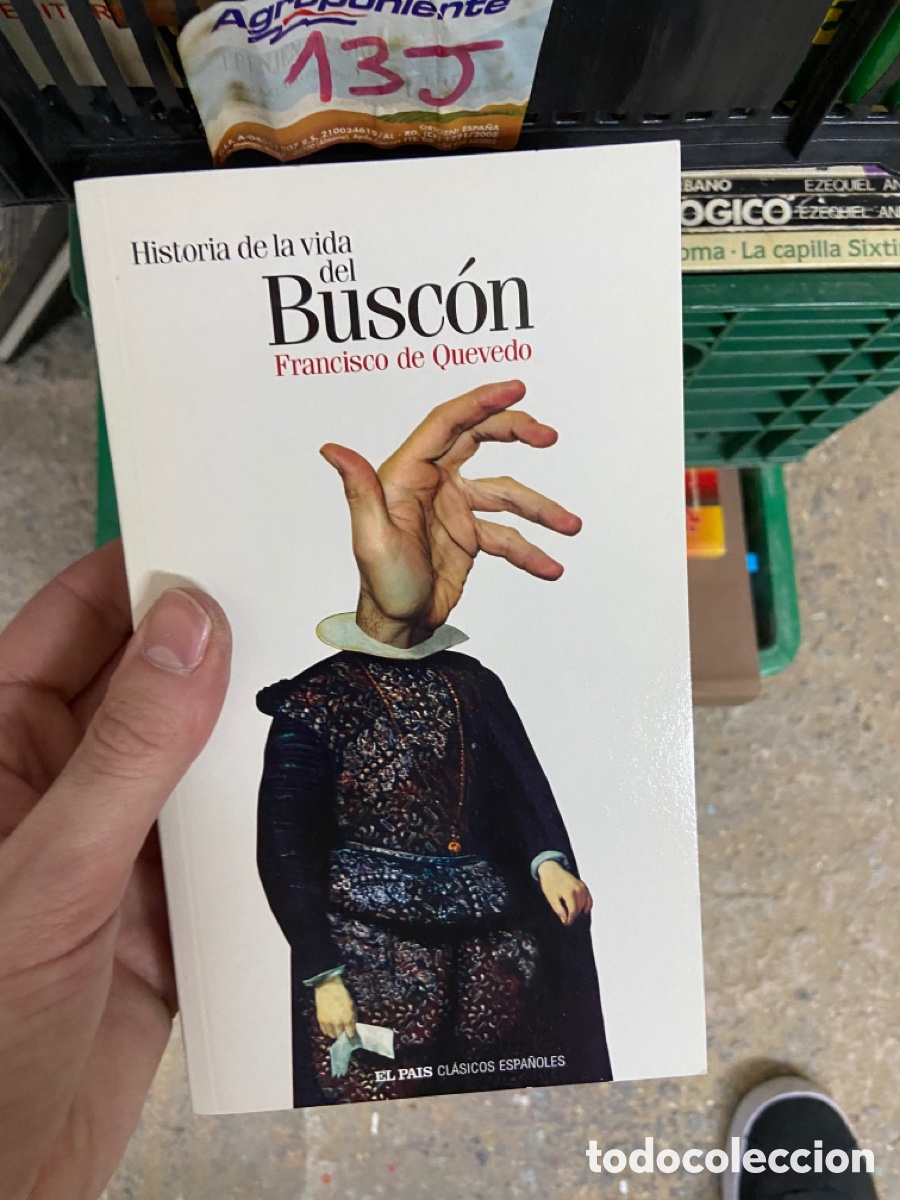 Libros de segunda mano: 13J Historia de la vida del B&uuml;sc&oacute;n Francisco de Quevedo - Foto 1