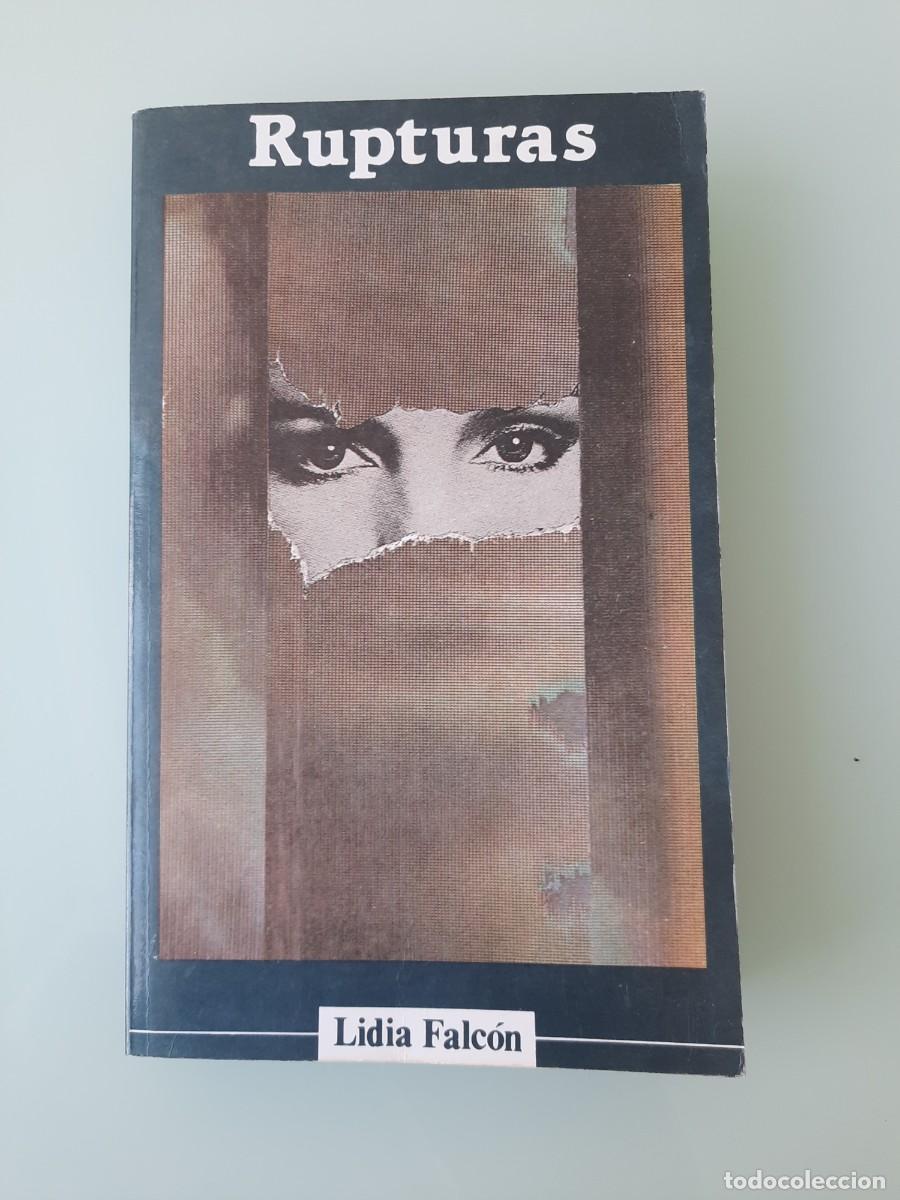 Libros de segunda mano: RUPTURAS DE LIDIA FALCON, EDITORIAL HOGAR DEL LIBRO - Foto 1