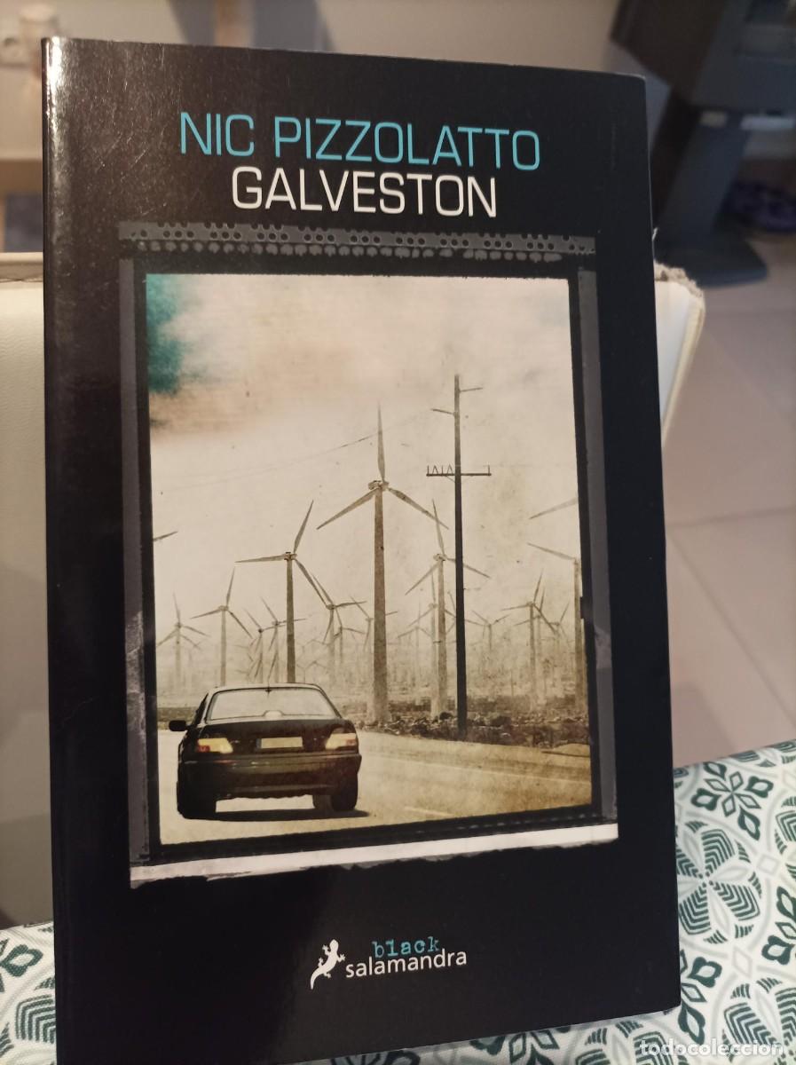 Libros de segunda mano: GALVESTON. NICK PIZZOLATO. SALAMANDRA. - Foto 1