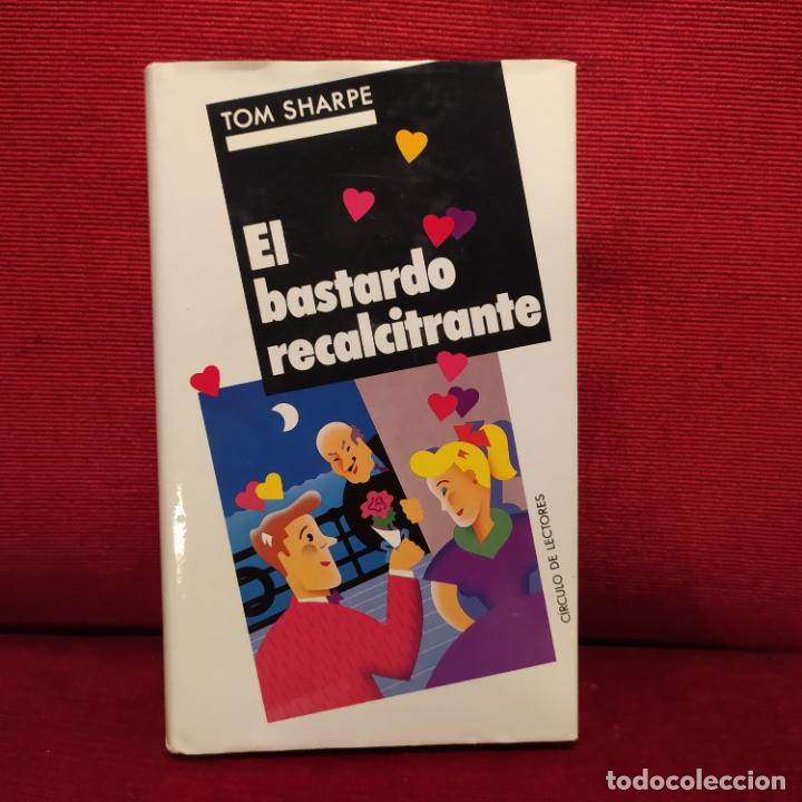 Libros de segunda mano: El bastardo recalcitrante - Sharpe, Tom - Foto 1