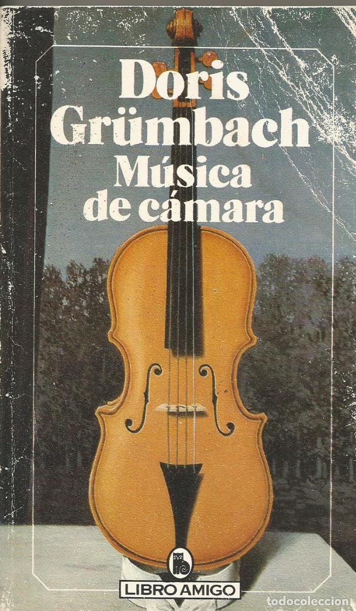 Libros de segunda mano: M&uacute;sica de c&aacute;mara. Doris Gr&uuml;mbach - Foto 1
