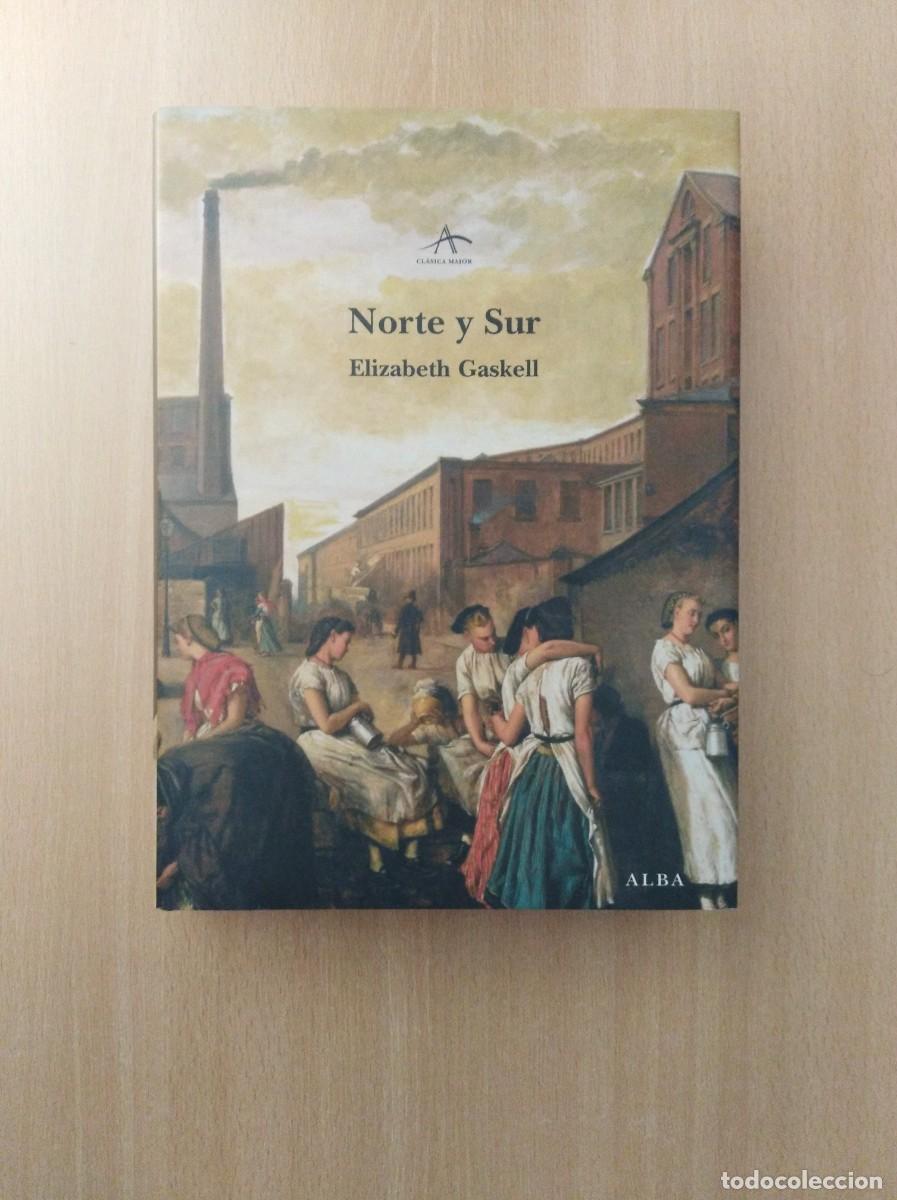 Libros de segunda mano: NORTE Y SUR. Elizabeth Gaskell. Alba Editorial - Foto 1