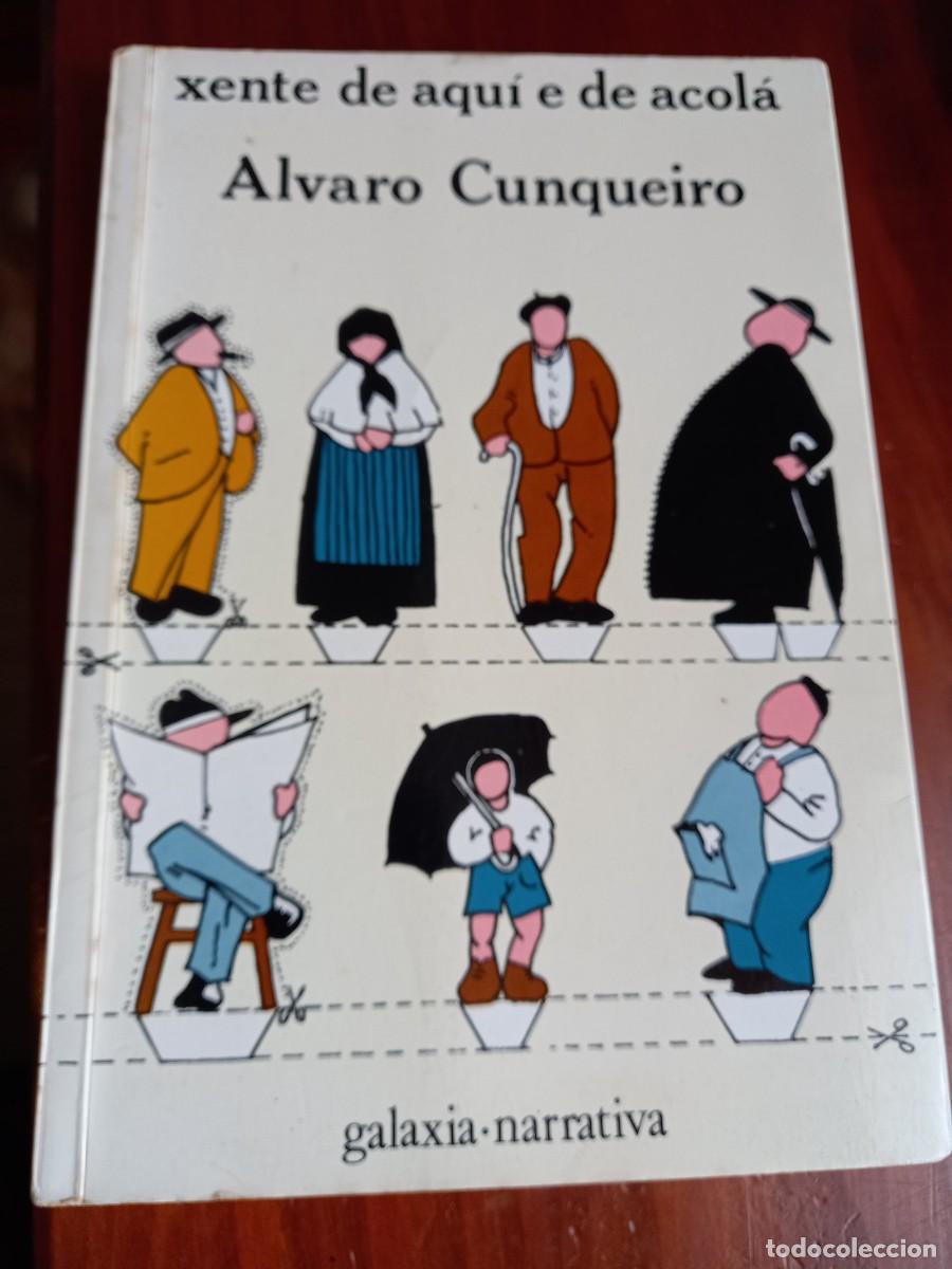 Libros de segunda mano: Xente de aqu&iacute; e acola. &Aacute;lvaro Cunqueiro. - Foto 1