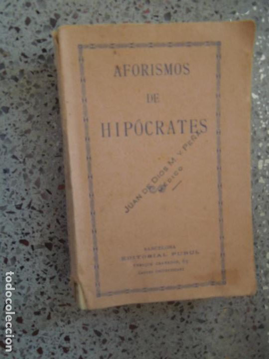 Libros de segunda mano: AFORISMOS DE HIP&Oacute;CRATES - EDITORIAL PUBUL 1923. - Foto 1