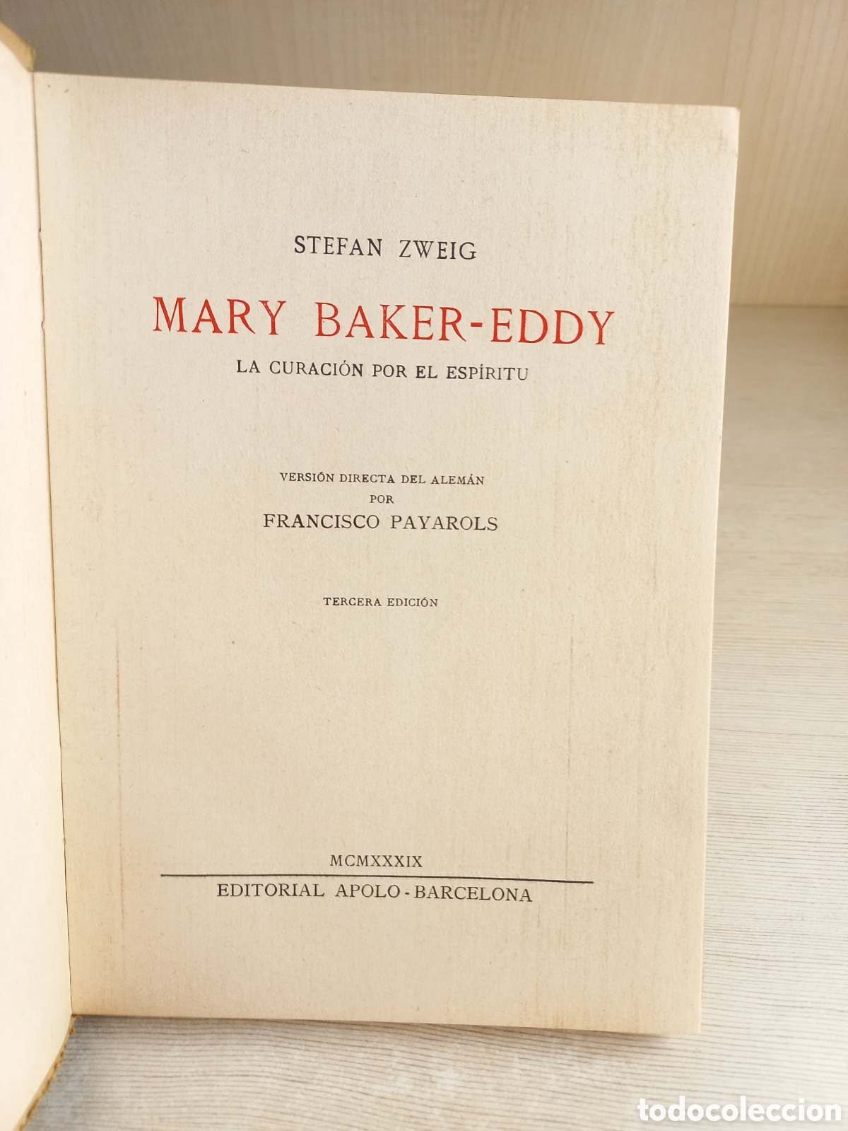 Libros de segunda mano: Mary Baker Eddy. Stefan Zweig. Editorial Apolo, 1939. - Foto 5
