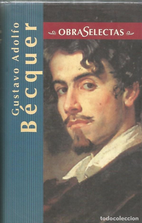 Libros de segunda mano: OBRAS SELECTAS - GUSTAVO ADOLFO BECQUER - Foto 1
