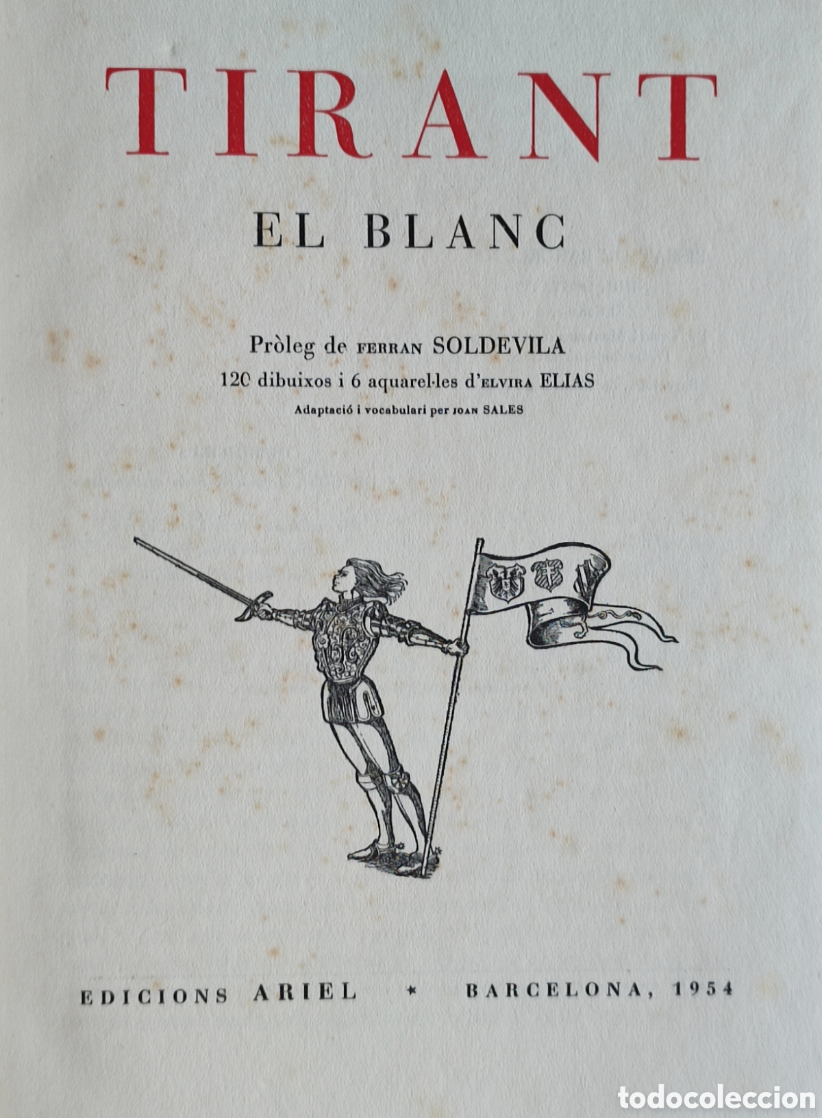 Libros de segunda mano: TIRANT EL BLANC - JOANOT MARTORELL - ED. ARIEL 1954 - Foto 2