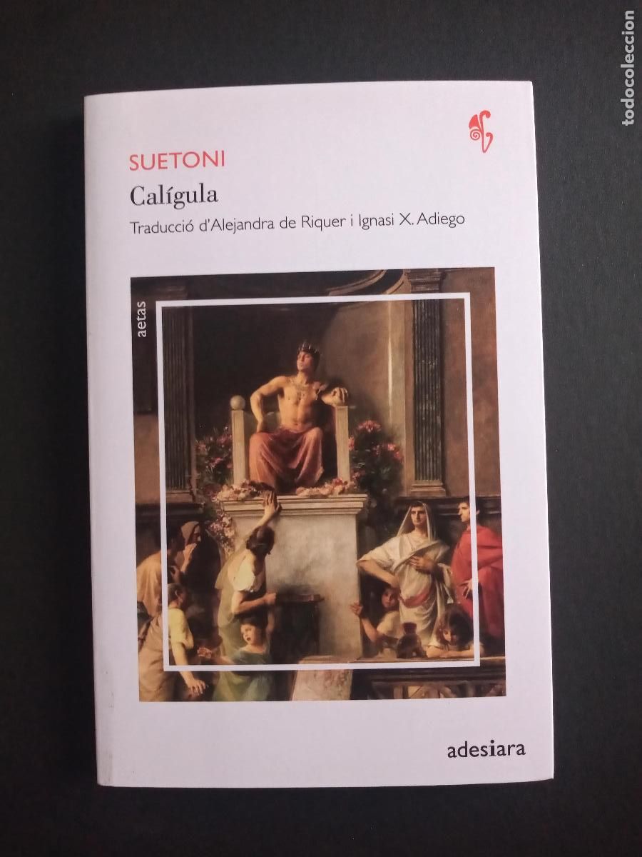 Libros de segunda mano: CAL&Iacute;GULA. Suetoni. Adesiara 2021 - Foto 1