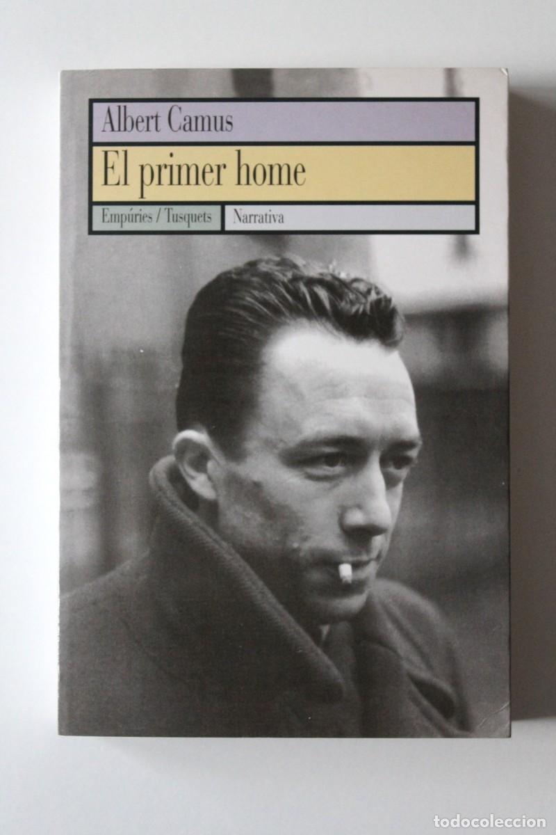 Libros de segunda mano: Albert Camus - El primer home - Emp&uacute;ries - Foto 2