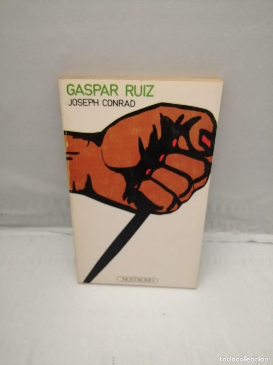 Libros de segunda mano: Gaspar Ruiz (Primera edici&oacute;n, Nostromo) - Foto 1