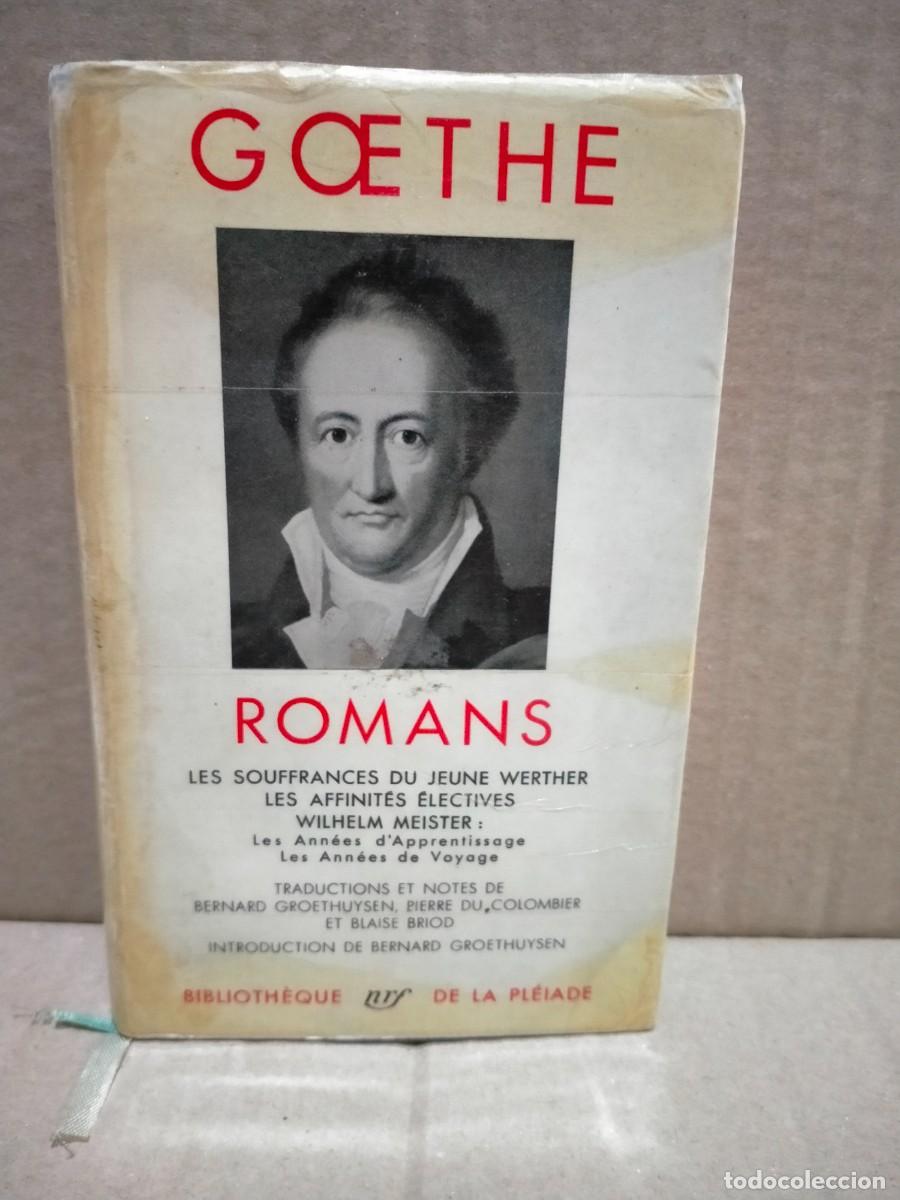 Libros de segunda mano: GOETHE. ROMANS . GALLIMARD - Foto 1