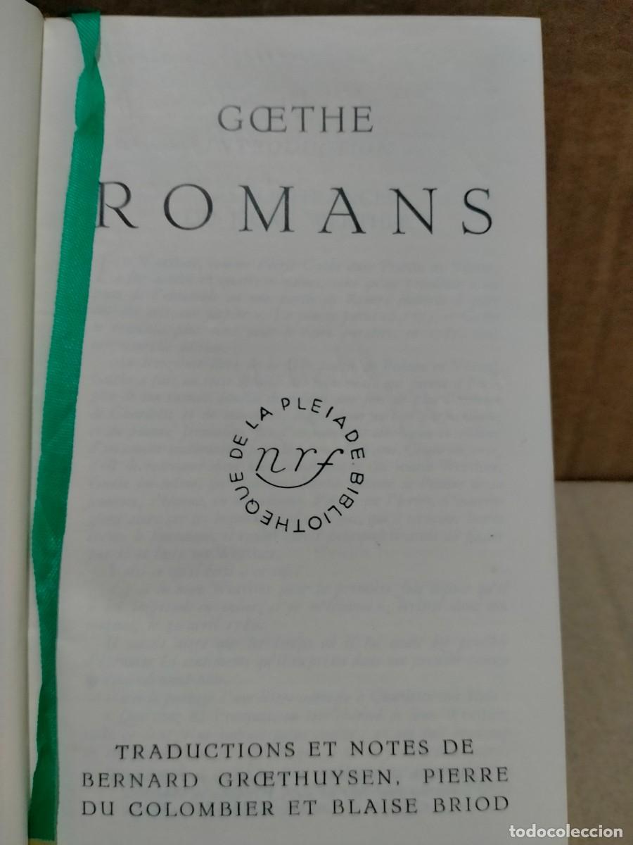 Libros de segunda mano: GOETHE. ROMANS . GALLIMARD - Foto 2