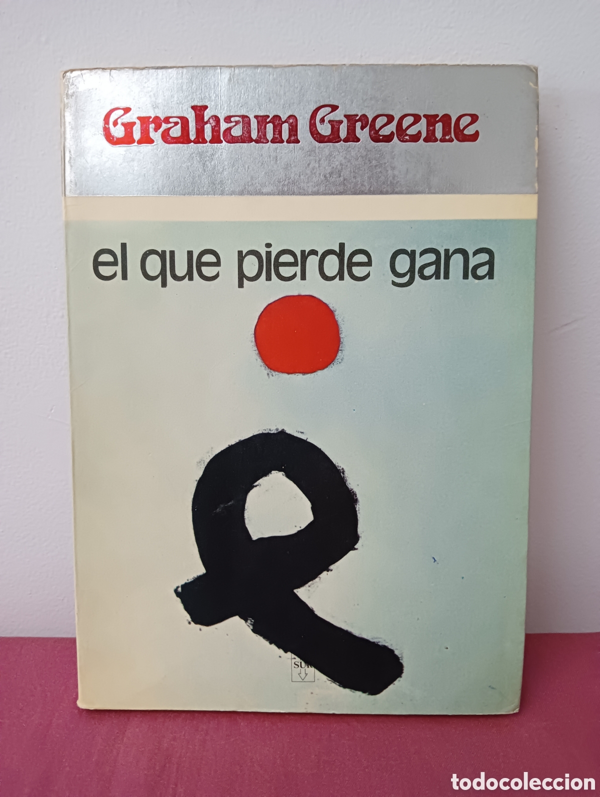 Libros de segunda mano: El que Pierde Gana - Graham Greene - Foto 1
