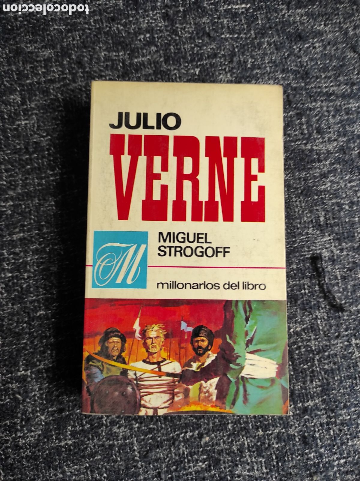 Libros de segunda mano: MIGUEL STROGOFF / JULIO VERNE - Foto 1