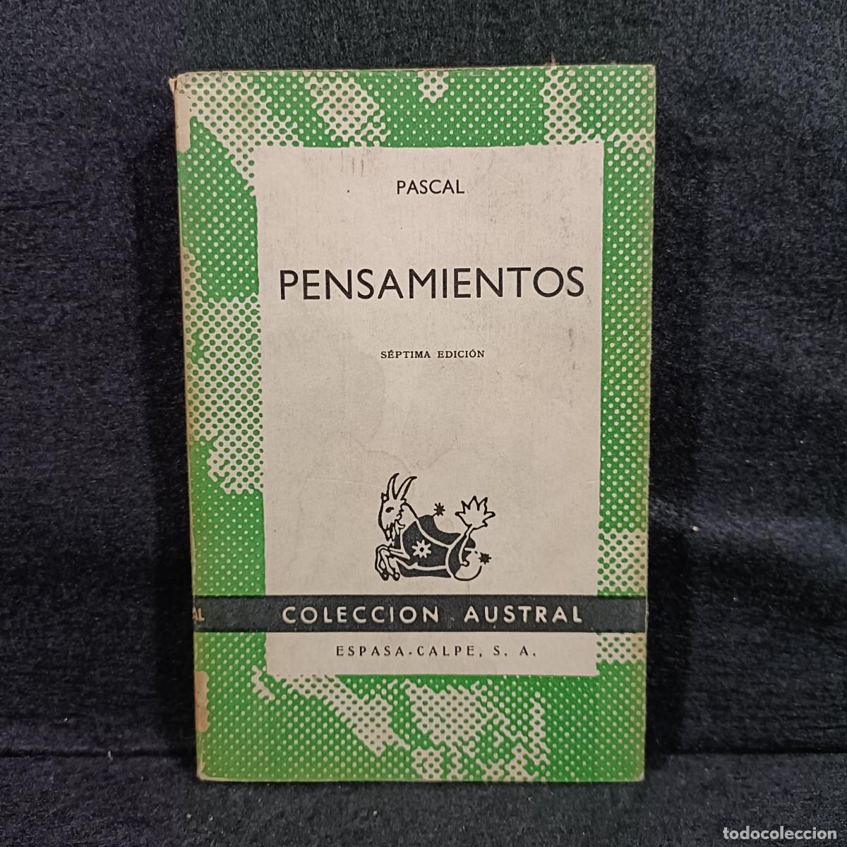 Libros de segunda mano: PENSAMIENTOS - PASCAL - COLECCION AUSTRAL - ESPASA-CALPE S.A. / 25.317 - Foto 1