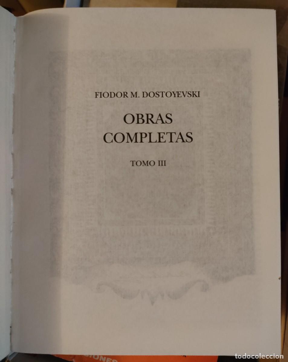 Libros de segunda mano: Dostoyevski. Obras completas III. 2003 - Foto 2