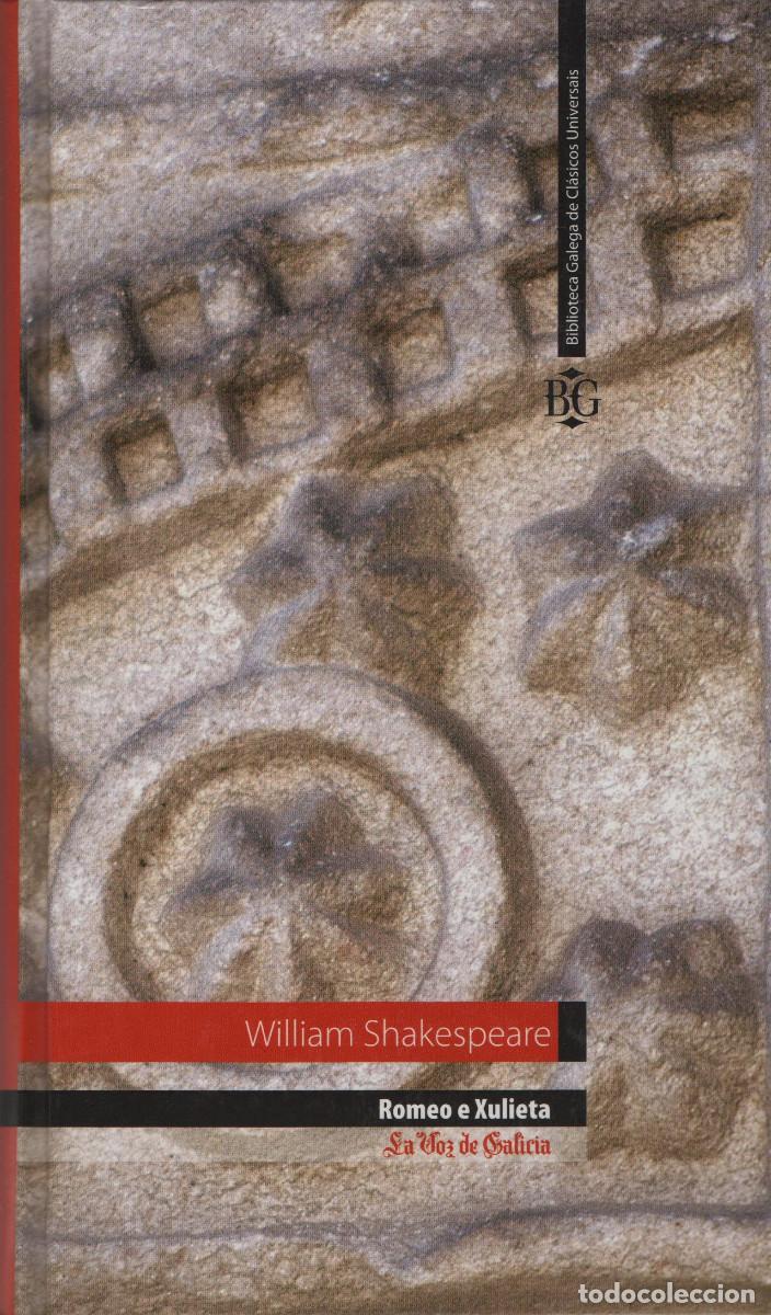 Libros de segunda mano: Romeo e Xulieta. William Shakespeare. La Voz de galicia. 2005. - Foto 1