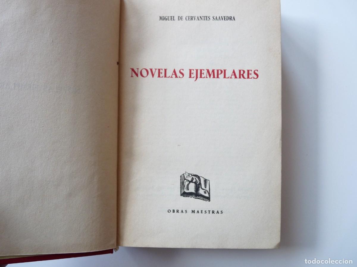 Libros de segunda mano: NOVELAS EJEMPLARES de MIGUEL DE CERVANTES SAAVEDRA REF: 3-213 - Foto 3