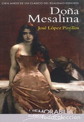 Libros de segunda mano: Do&ntilde;a Mesalina (Jos&eacute; L&oacute;pez Pinillos) - Foto 1