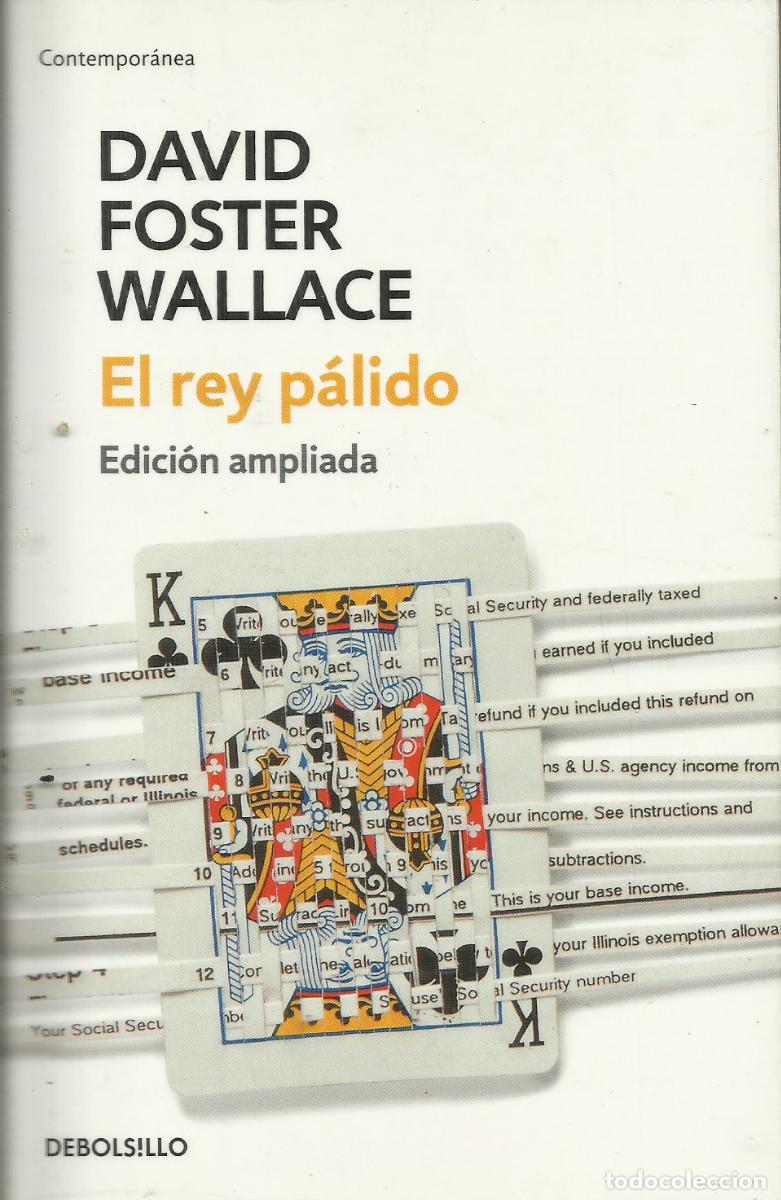Libros de segunda mano: El Rey p&aacute;lido / David Foster Wallace. - Foto 1