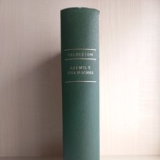Libros de segunda mano: SELECCIÓN DE LAS MIL Y UNA NOCHES. ILUSTRADO KENNETH DENARD DILLS. CÍRCULO DE LECTORES, 1969.