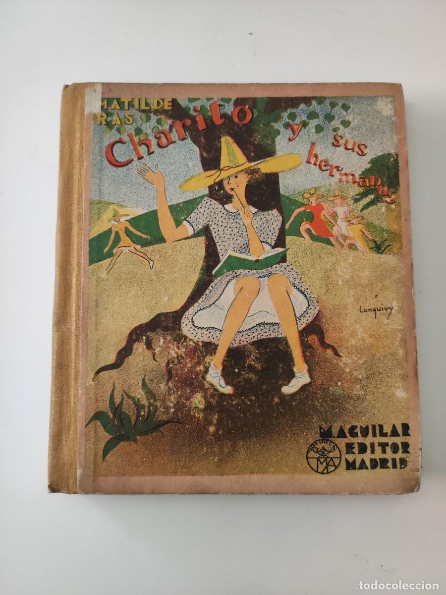 Libros de segunda mano: Charito y sus hermanas. Matilde Ras. Aguilar. 1942. - Foto 1