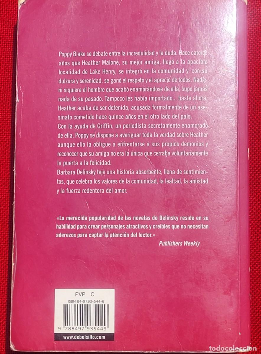 Libros de segunda mano: UNA MUJER CON PASADO. B&aacute;rbara Delinsky. 1&deg; Edici&oacute;n en Debols!llo 2005. - Foto 2