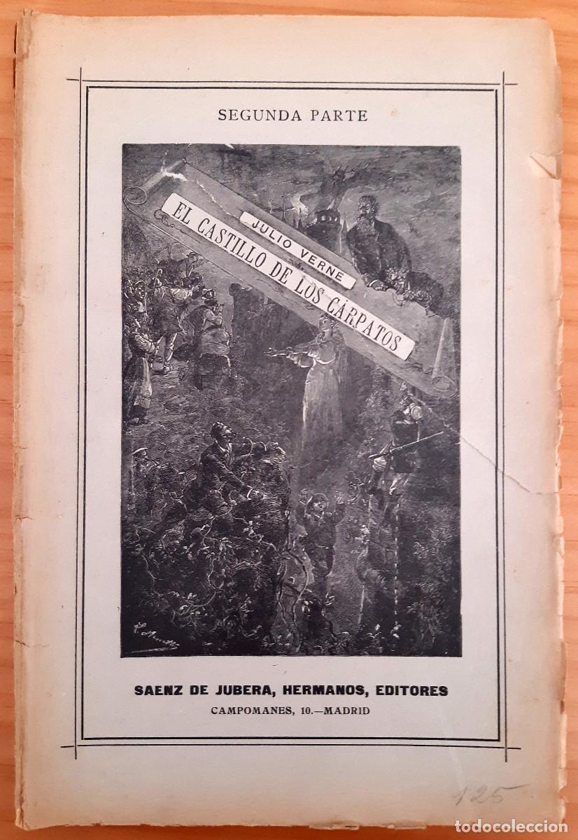 Libros de segunda mano: EL CASTILLO DE LOS C&Aacute;RPATOS - SEGUNDA PARTE - JULIO VERNE - Foto 1