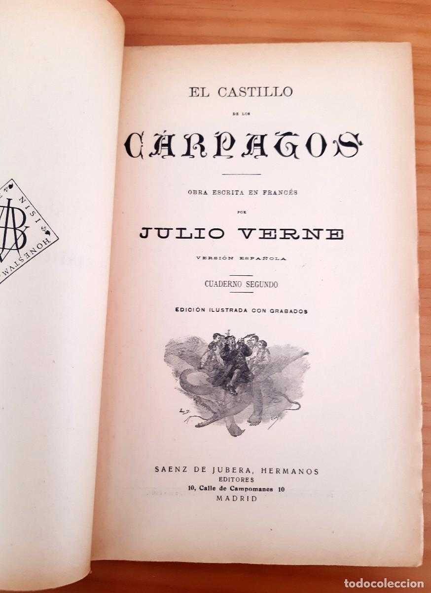Libros de segunda mano: EL CASTILLO DE LOS C&Aacute;RPATOS - SEGUNDA PARTE - JULIO VERNE - Foto 2