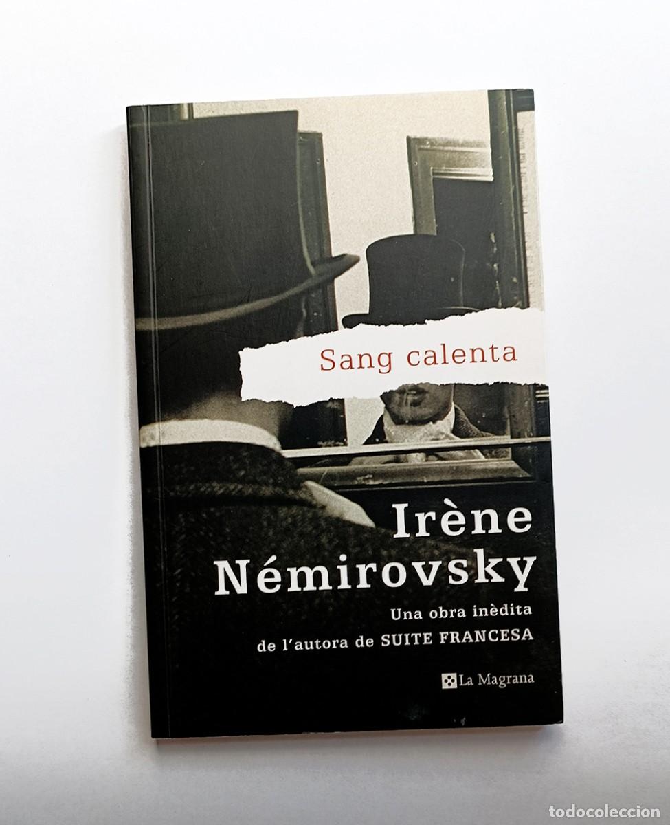 Libros de segunda mano: SANG CALENTA - IR&Egrave;NE N&Eacute;MIROVSKY - EDITORIAL LA MAGRANA --- (En catal&agrave;) - Foto 1