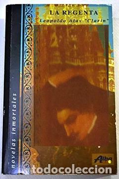 Libros de segunda mano: La Regenta. Leopoldo Alas Clar&iacute;n (1852 1901) - Foto 1