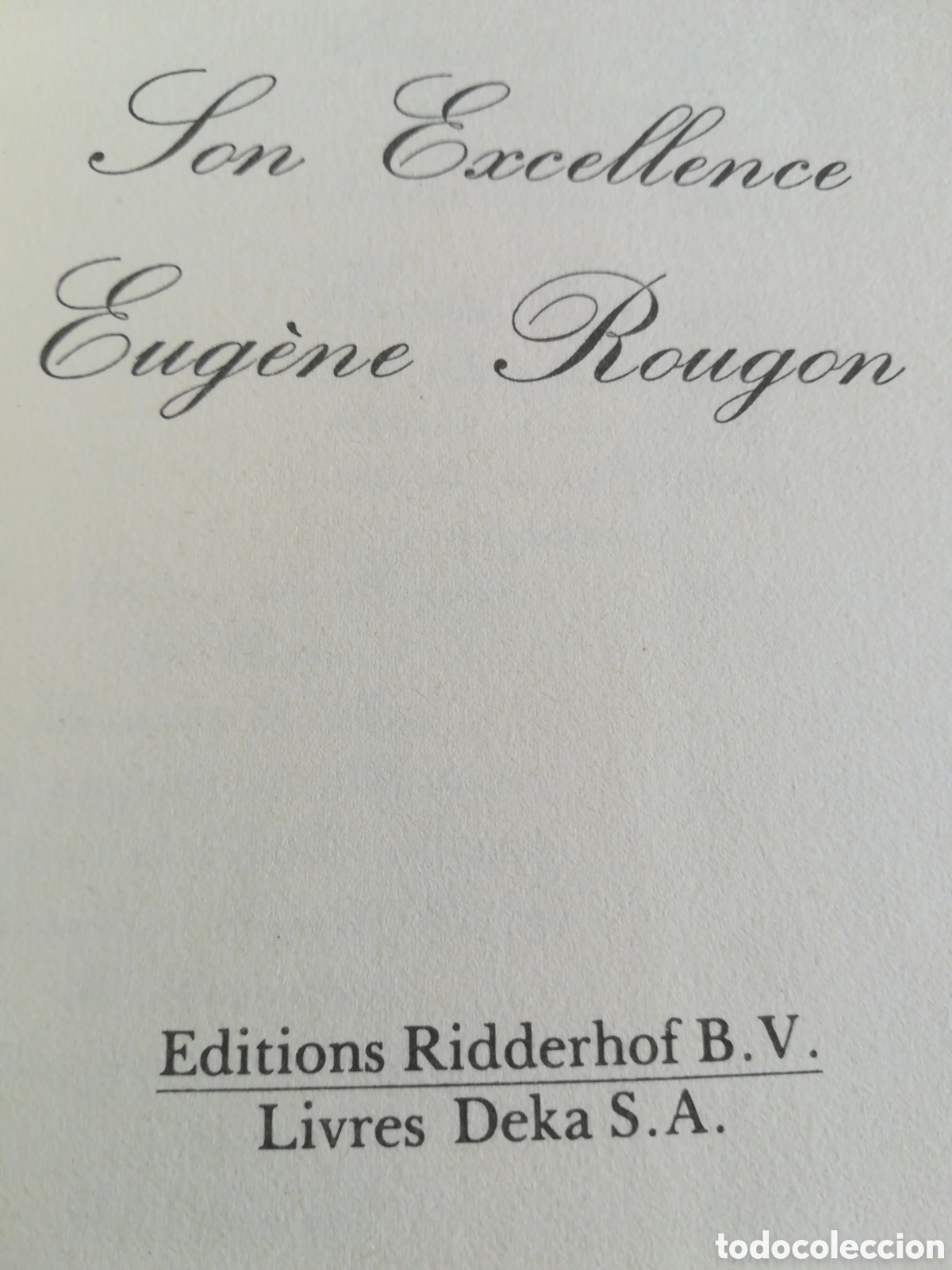 Libros de segunda mano: Son excellence Eugene Rougon, Emile Zola - Foto 4