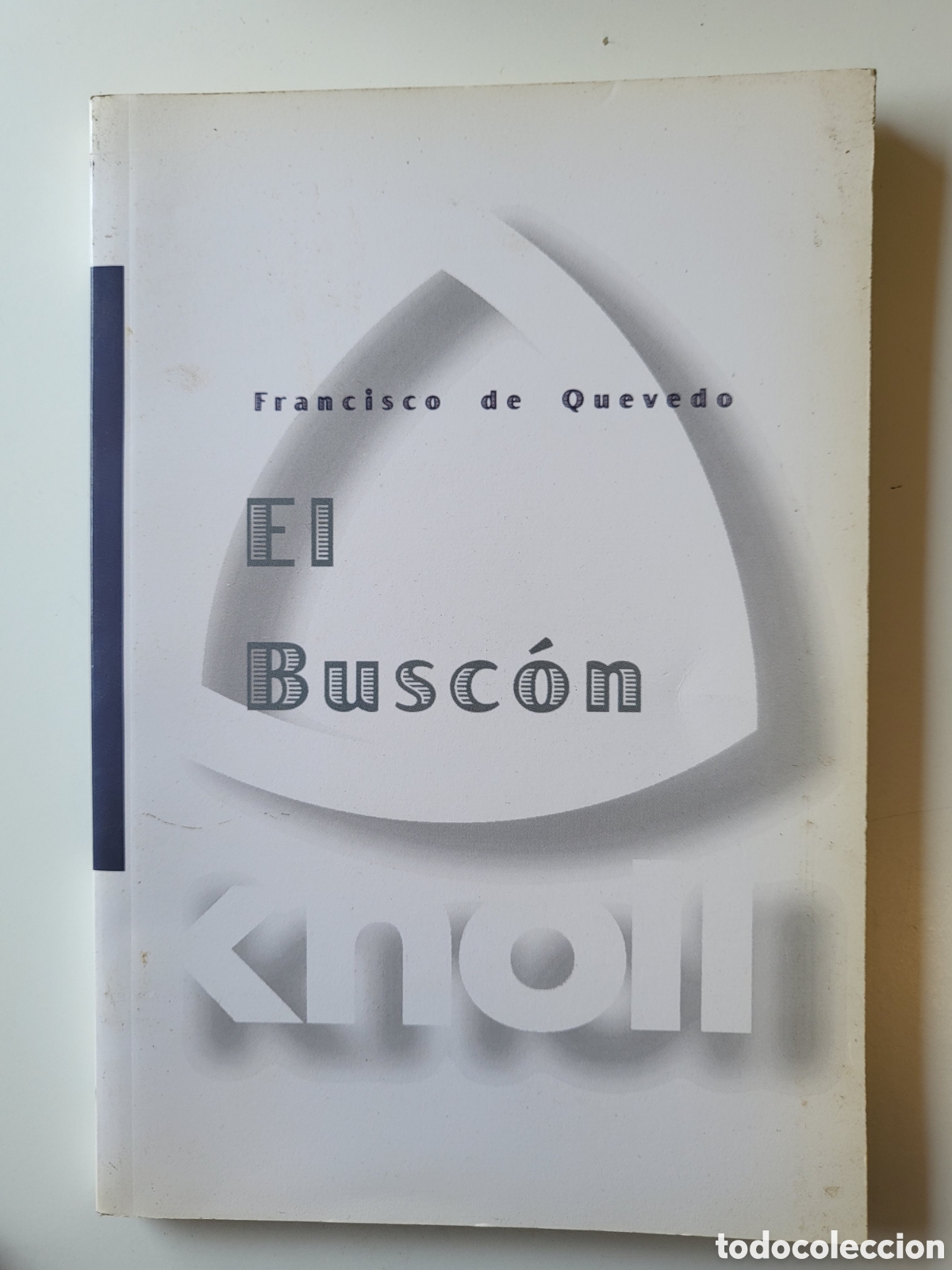 Libros de segunda mano: El busc&oacute;n FRANCISCO DE QUEVEDO - ED. KNOLL 1998 - Foto 1
