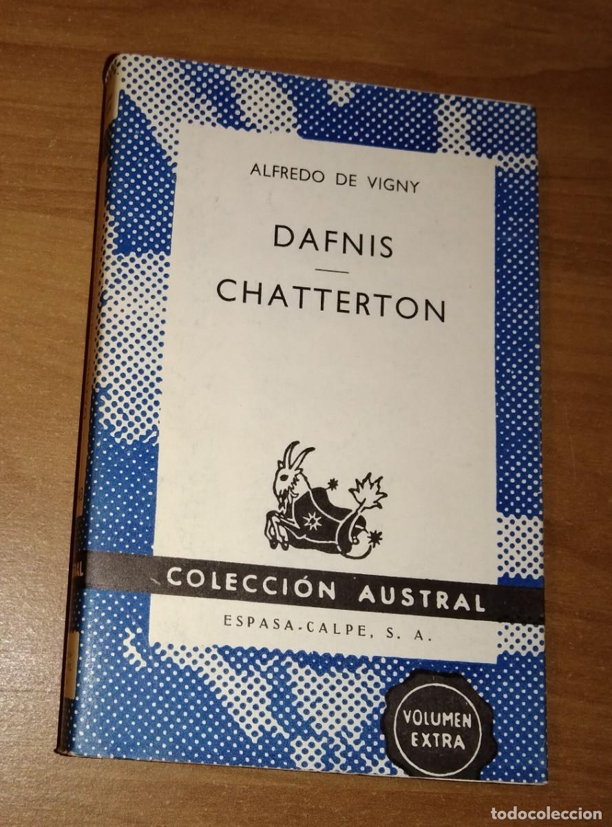 Libros de segunda mano: ALFREDO DE VIGNY - DAFNIS/CHATTERTON - ESPASA-CALPE, 1969 - Foto 1