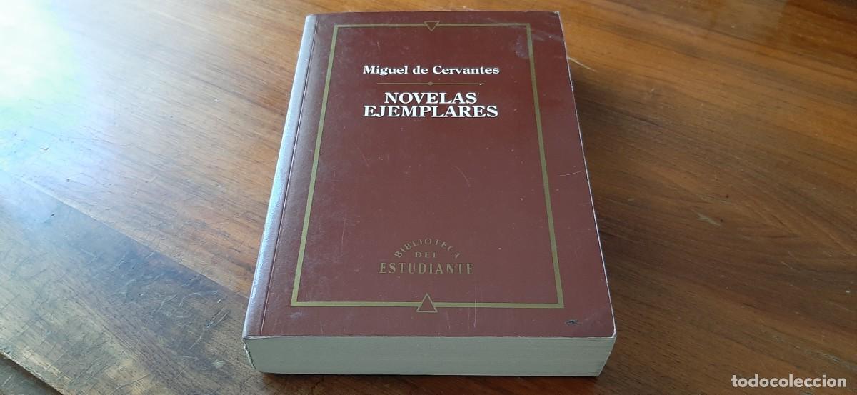 Libros de segunda mano: NOVELAS EJEMPLARES. MIGUEL DE CERVANTES. BIBLIOTECA DEL ESTUDIANTE - Foto 1