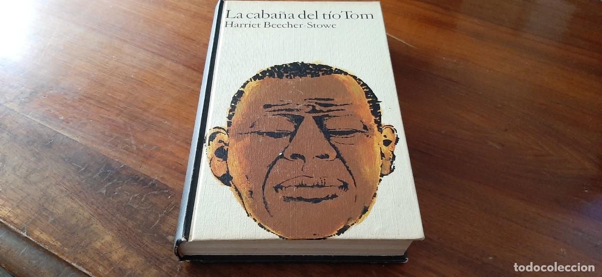 Libros de segunda mano: LA CABA&Ntilde;A DEL TIO TOM. HARRIET BEECHER STOWE - Foto 1