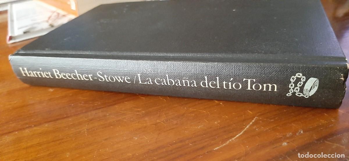 Libros de segunda mano: LA CABA&Ntilde;A DEL TIO TOM. HARRIET BEECHER STOWE - Foto 2