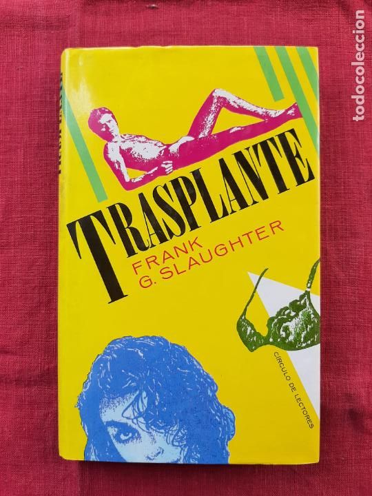 Libros de segunda mano: Trasplante - Slaughter, Frank G. - Foto 1