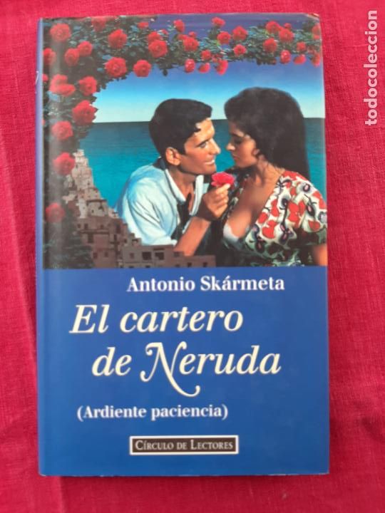 Libros de segunda mano: El cartero de Neruda - Sk&aacute;rmeta, Antonio - Foto 1