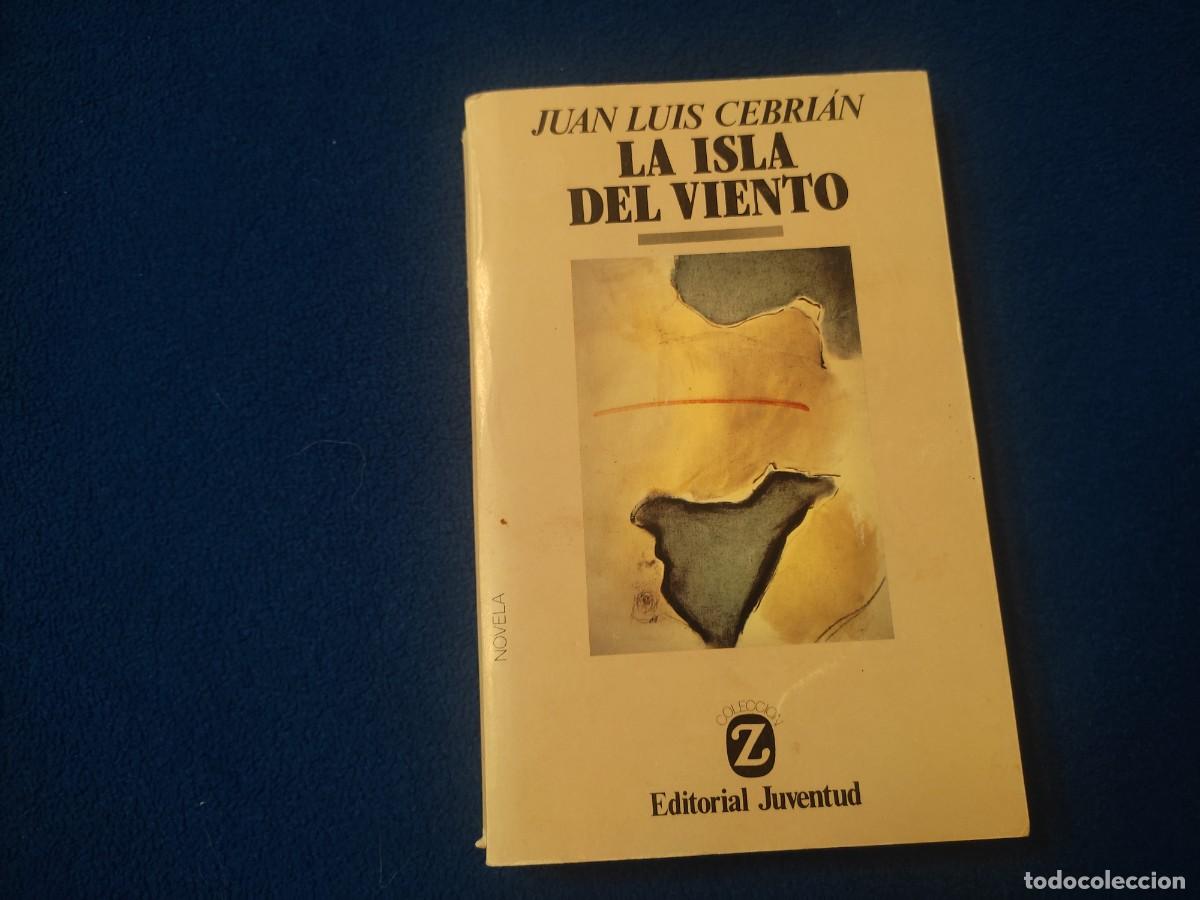 Libros de segunda mano: La Isla del Viento Juan Luis Cebri&aacute;n Editorial Juventud 1992 - Foto 1